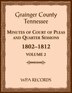 Grainger County Tennessee Minutes of Court of Pleas and Quarter Sessions Volume 2 1802-1812 by Wpa Records, Paperback | Indigo Chapters