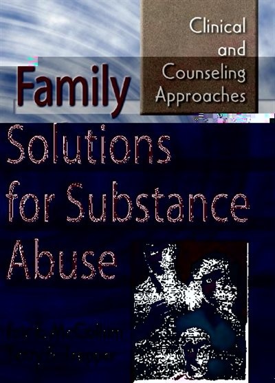 Family Solutions For Substance Abuse by Eric E. McCollum, Paperback | Indigo Chapters