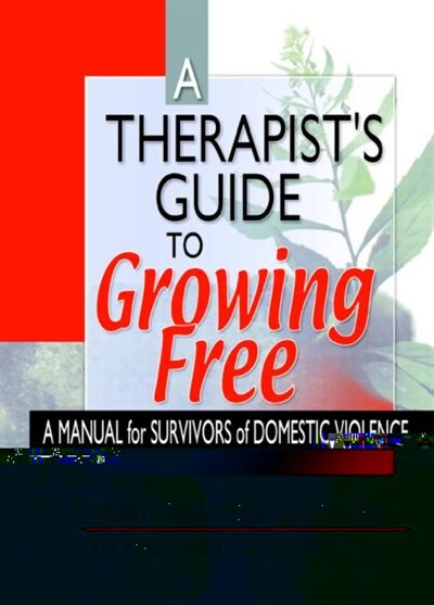 A Therapist's Guide to Growing Free by Wendy Susan Deaton, Paperback | Indigo Chapters