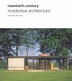 Twentieth Century Residential Architecture by Richard Weston, Hardcover | Indigo Chapters