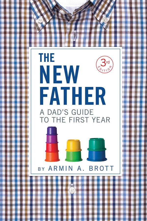 The New Father by Armin A. Brott, Paperback | Indigo Chapters