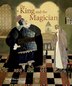The King and the Magician by Jorge Bucay, Hardcover | Indigo Chapters