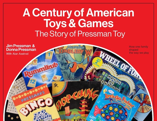 A Century of American Toys and Games by Jim Pressman, Hardcover | Indigo Chapters