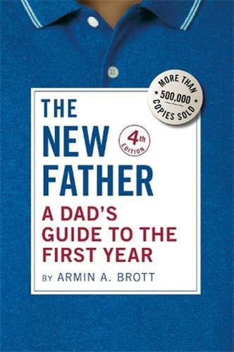 The New Father by Armin A. Brott, Paperback | Indigo Chapters