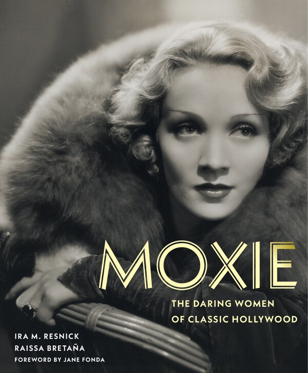 Moxie by Ira Resnick, Hardcover | Indigo Chapters