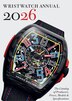 Wristwatch Annual 2026 by Peter Braun, Paperback | Indigo Chapters