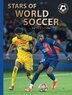 Stars of World Soccer by Illugi Jökulsson, Hardcover | Indigo Chapters