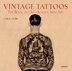 Vintage Tattoos by Carol Clerk, Paperback | Indigo Chapters
