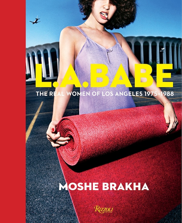 LA Babe by Moshe Brakha, Hardcover | Indigo Chapters