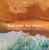 Eyes Over The World by Dirk Dallas, Hardcover | Indigo Chapters
