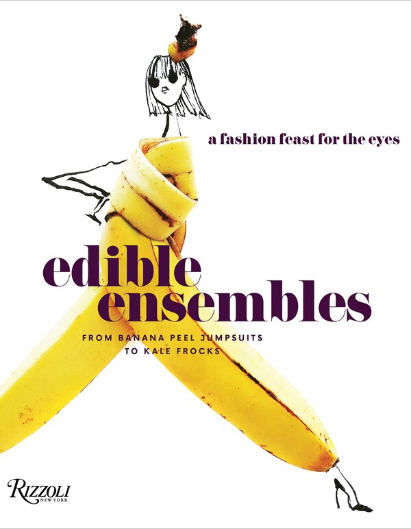 Edible Ensembles by Gretchen Roehrs, Hardcover | Indigo Chapters