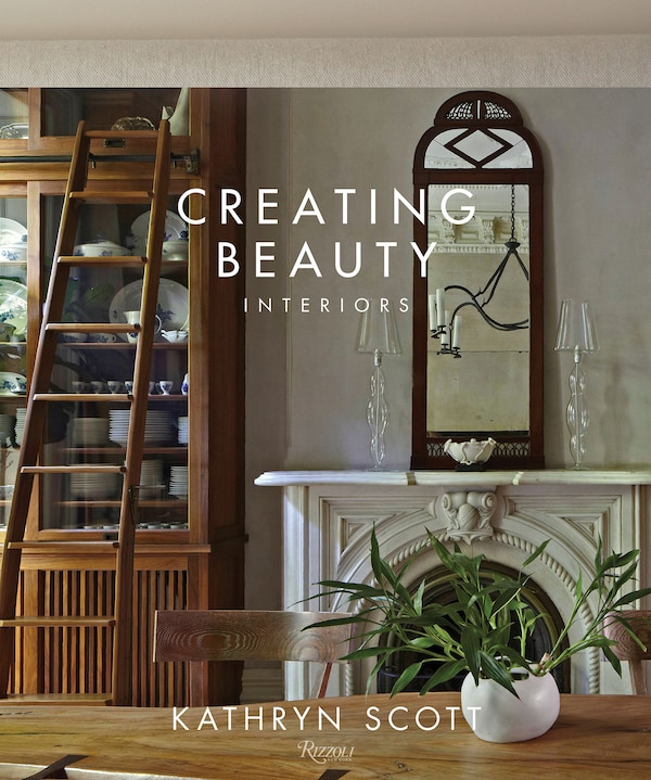 Creating Beauty by Kathryn Scott, Hardcover | Indigo Chapters