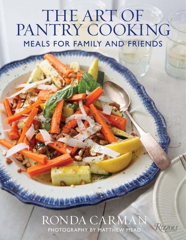 The Art of Pantry Cooking by Ronda Carman, Hardcover | Indigo Chapters