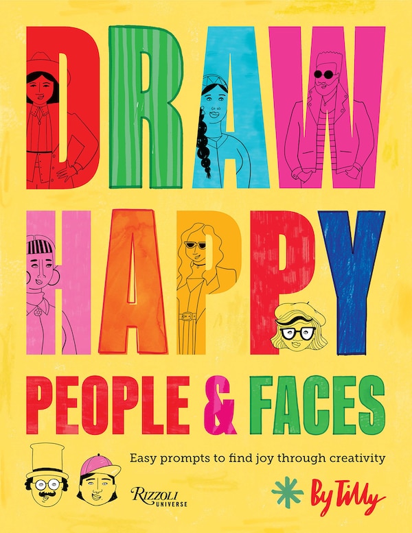 Draw Happy: People and Faces by Tilly, Paperback | Indigo Chapters