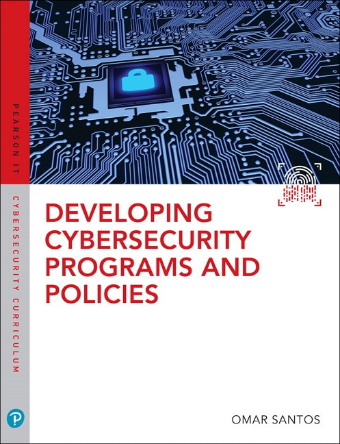 Developing Cybersecurity Programs And Policies by Omar Santos, Paperback | Indigo Chapters