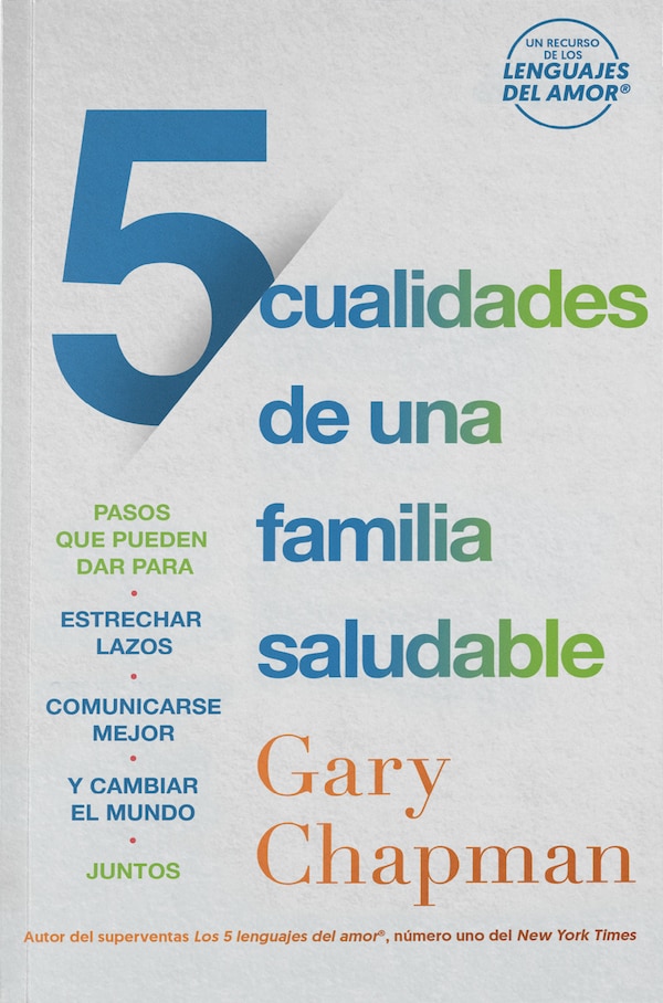 5 Cualidades de Una Familia Saludable by Gary Chapman, Paperback | Indigo Chapters