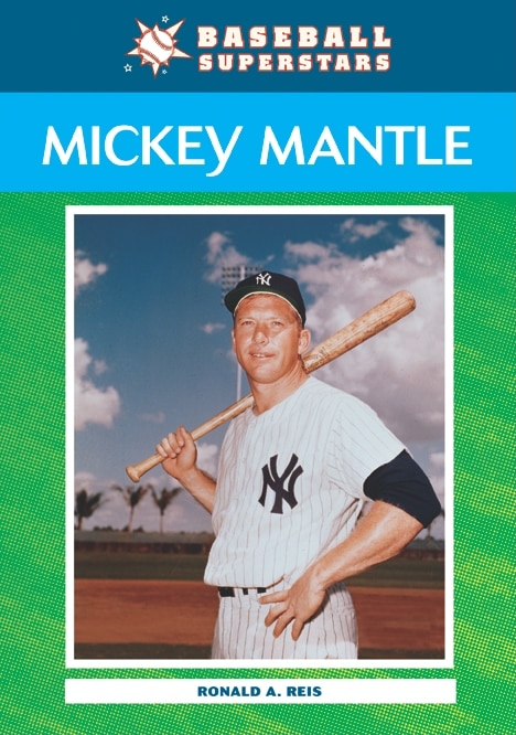 Mickey Mantle by Ronald A Reis, Paperback | Indigo Chapters