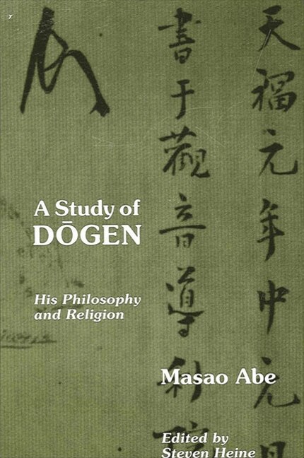 A Study of Dōgen by Masao Abe, Paperback | Indigo Chapters