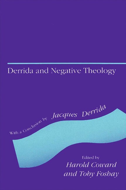 Derrida and Negative Theology by Harold Coward, Paperback | Indigo Chapters