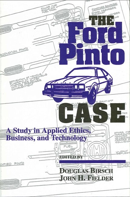 The Ford Pinto Case by Douglas Birsch, Paperback | Indigo Chapters