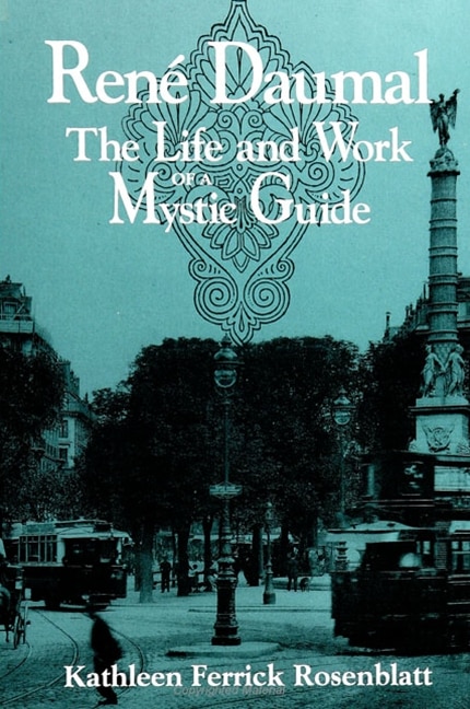 René Daumal by Kathleen Ferrick Rosenblatt, Paperback | Indigo Chapters