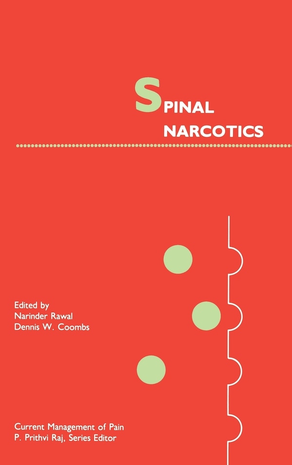 Spinal Narcotics by Narinder Rawal, Hardcover | Indigo Chapters