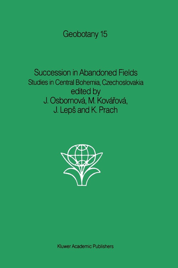 Succession in Abandoned Fields by J Osbornová, Hardcover | Indigo Chapters