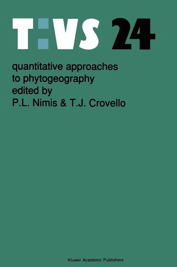 Quantitative Approaches to Phytogeography by Pier Luigi Nimis, Hardcover | Indigo Chapters