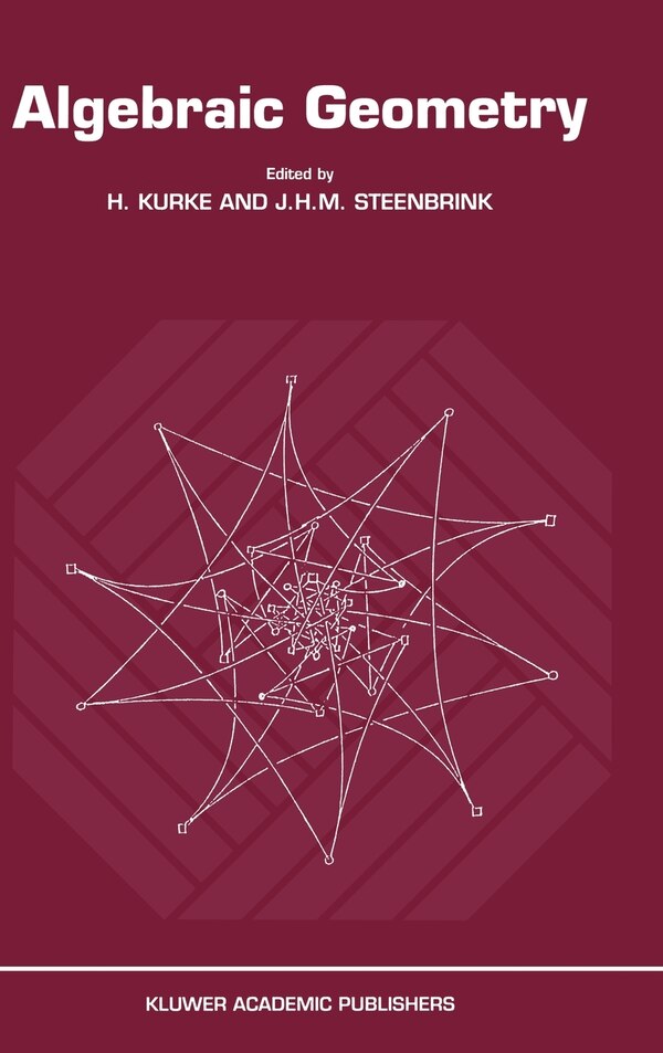 Algebraic Geometry by H. Kurke, Hardcover | Indigo Chapters