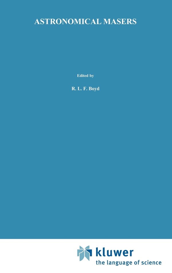 Astronomical Masers by M Elitzur, Hardcover | Indigo Chapters