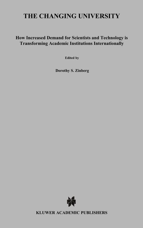 The Changing University by Dorothy Shore Zinberg, Hardcover | Indigo Chapters