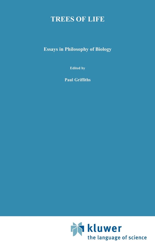 Trees of Life by P E Griffiths, Hardcover | Indigo Chapters