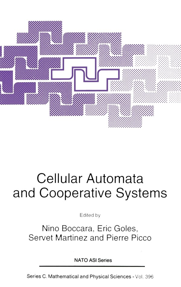 Cellular Automata and Cooperative Systems by N. Boccara, Hardcover | Indigo Chapters