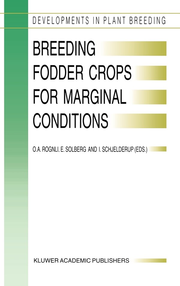 Breeding Fodder Crops for Marginal Conditions by O a Rognli, Hardcover | Indigo Chapters