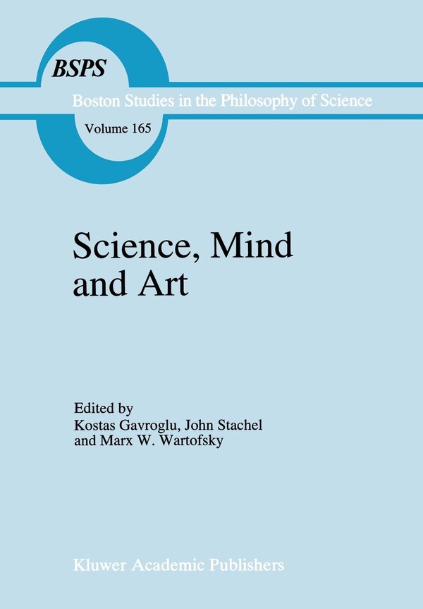 Science Mind and Art by K. Gavroglu, Hardcover | Indigo Chapters