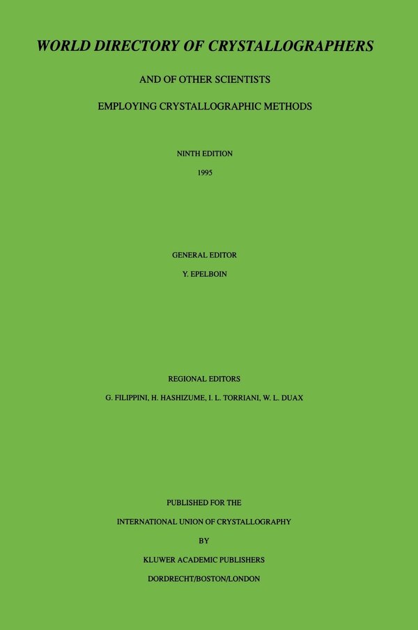 World Directory of Crystallographers by Yves Epelboin, Paperback | Indigo Chapters