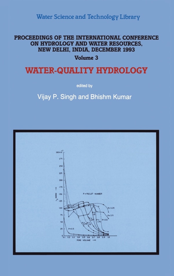 Proceedings of the International Conference on Hydrology and Water Resources New Delhi India December 1993, Hardcover | Indigo Chapters