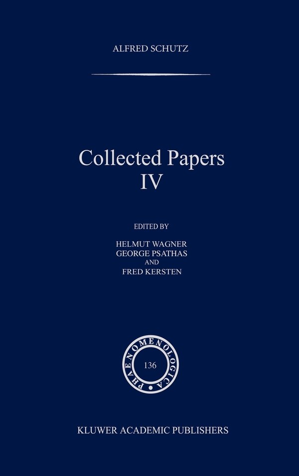 Collected Papers Iv by A. Schutz, Hardcover | Indigo Chapters