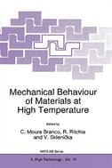 Mechanical Behaviour of Materials at High Temperature by C. Moura Branco, Hardcover | Indigo Chapters