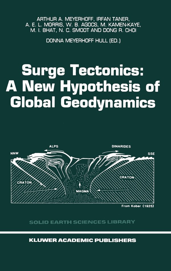 Surge Tectonics: A New Hypothesis of Global Geodynamics by Arthur A Meyerhoff, Hardcover | Indigo Chapters