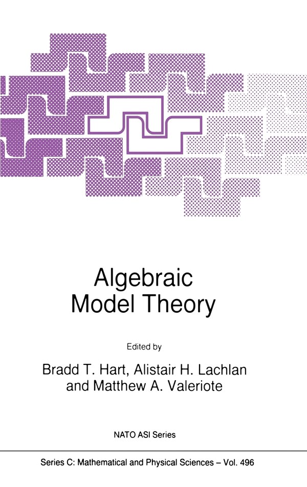 Algebraic Model Theory by Bradd T. Hart, Hardcover | Indigo Chapters