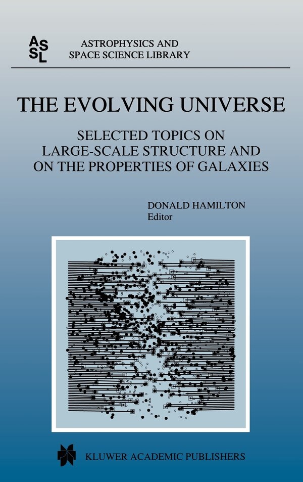 The Evolving Universe by Donald Hamilton, Hardcover | Indigo Chapters