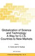 Globalization of Science and Technology: A Way for C.I.S. Countries to New Markets by C Corsi, Hardcover | Indigo Chapters