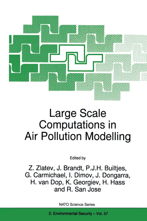 Large Scale Computations in Air Pollution Modelling by Zahari Zlatev, Hardcover | Indigo Chapters