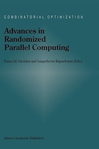 Advances in Randomized Parallel Computing by Panos M. Pardalos, Hardcover | Indigo Chapters