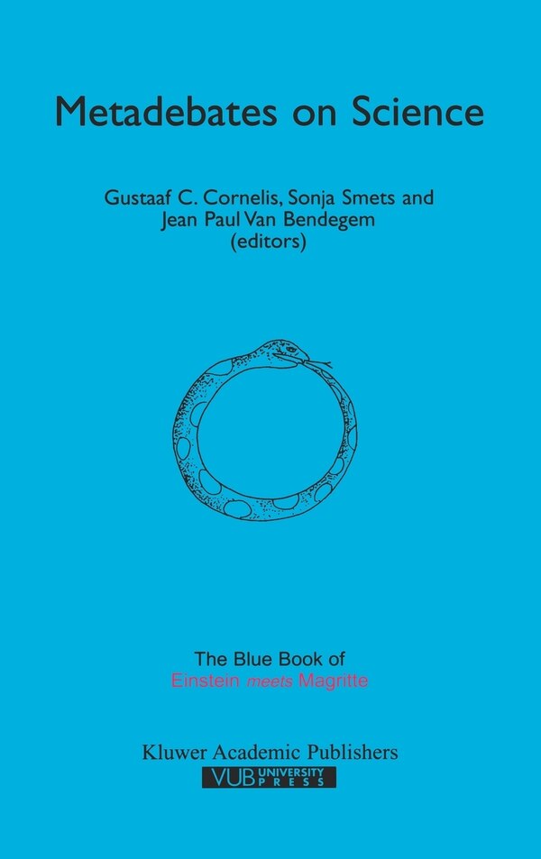 Metadebates on Science by Gustaaf C. Cornelis, Hardcover | Indigo Chapters