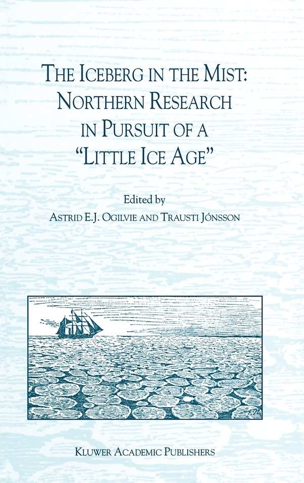 The Iceberg in the Mist by A.E.J. Ogilvie, Hardcover | Indigo Chapters