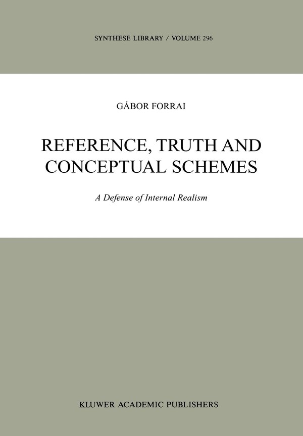 Reference Truth and Conceptual Schemes by G Forrai, Hardcover | Indigo Chapters