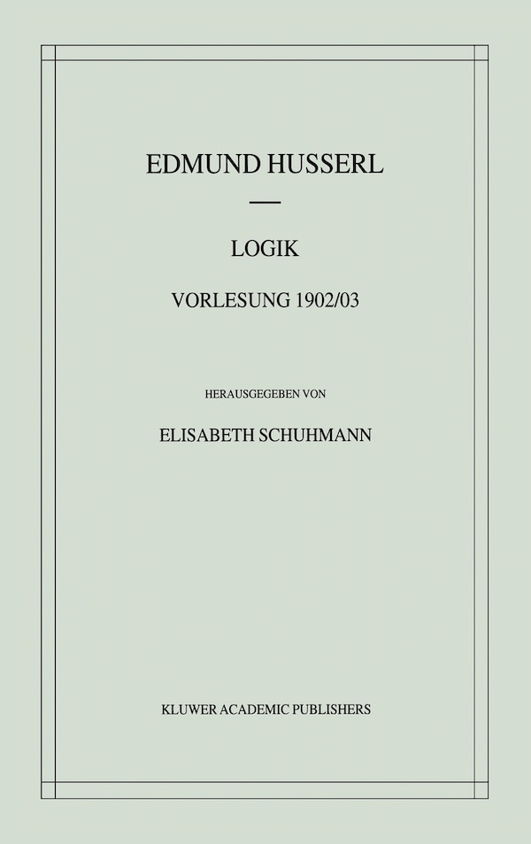 Logik by Edmund Husserl, Hardcover | Indigo Chapters