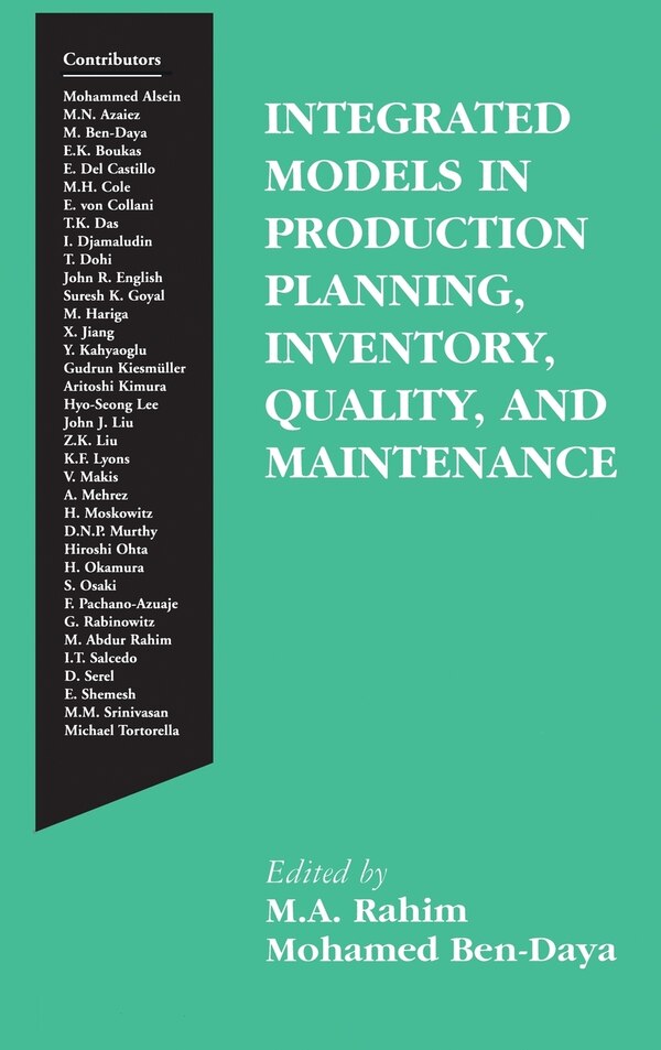 Integrated Models In Production Planning Inventory Quality And Maintenance by M.A. Rahim, Hardcover | Indigo Chapters